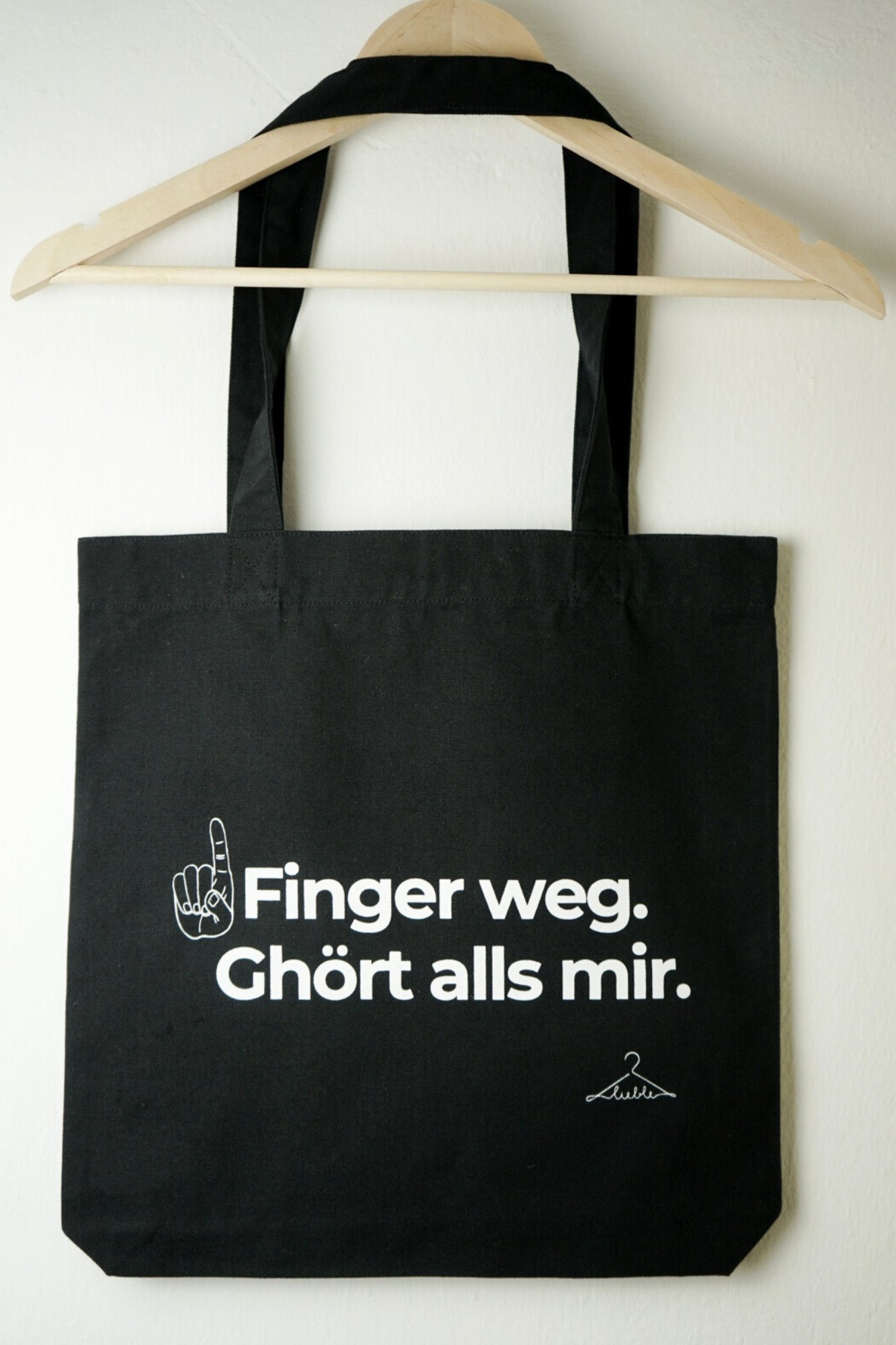 Säckle "Finger weg. Ghört alls mir."